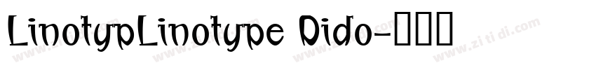 LinotypLinotype Dido字体转换